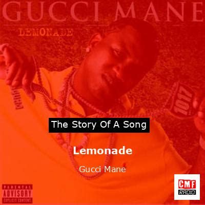 lemonade lyrics gucci|lemonade gucci mane meaning.